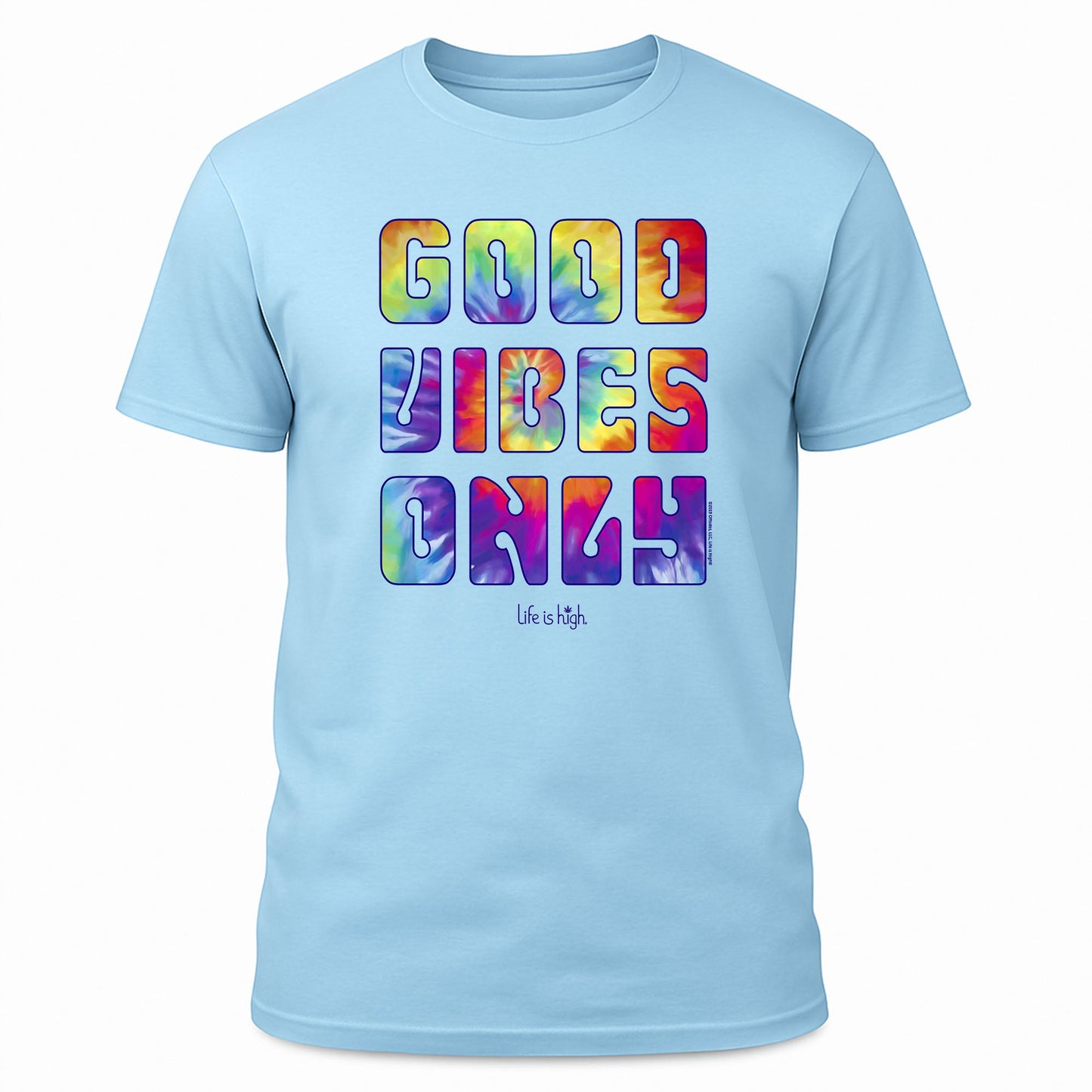 Good Vibes Only